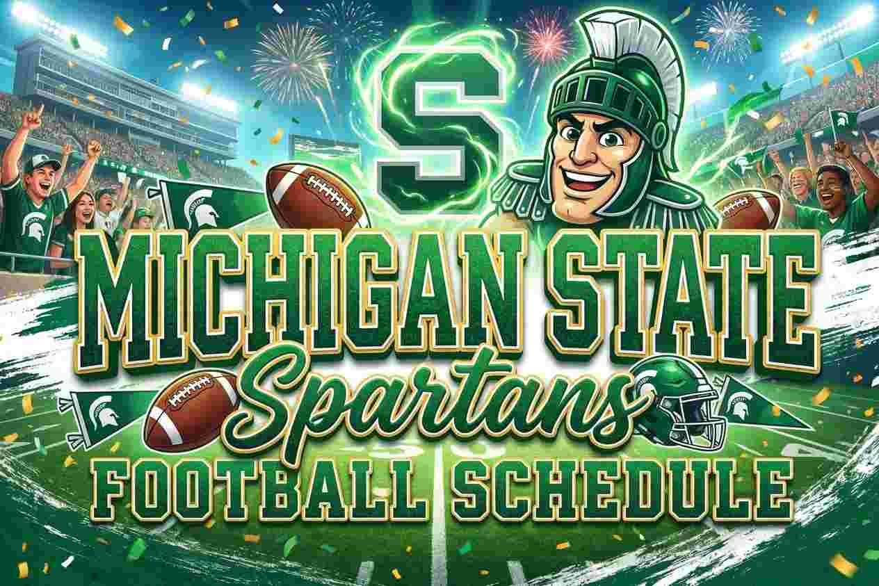 Michigan State Football Schedule