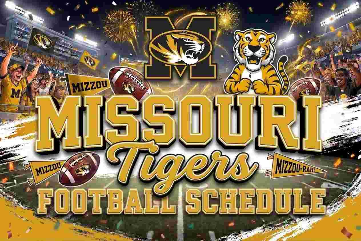 2026 Missouri Football Schedule: Complete Dates, Kickoff Times & TV Info