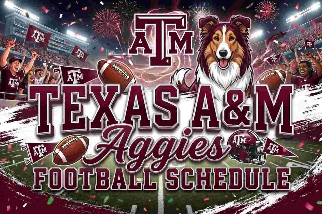 Texas A&M Football Schedule