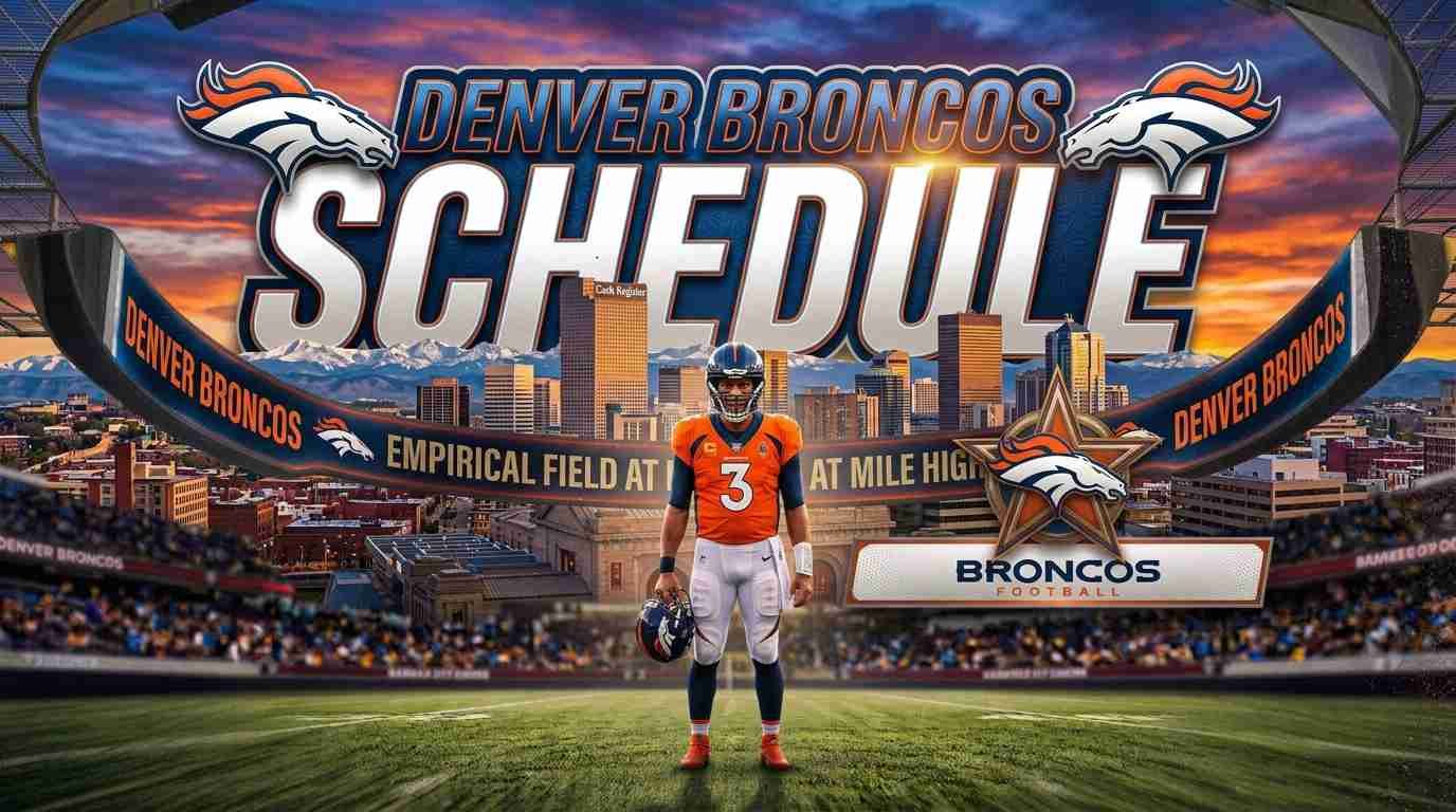 Denver Broncos Schedule