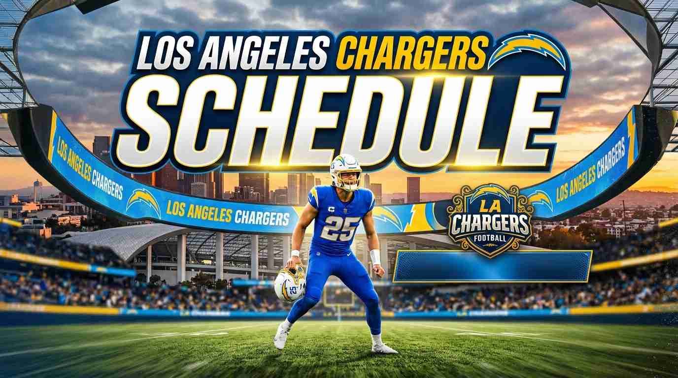 Los Angeles Chargers Schedule