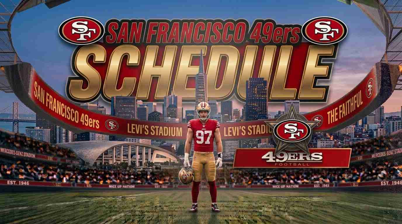 San Francisco 49ers Schedule