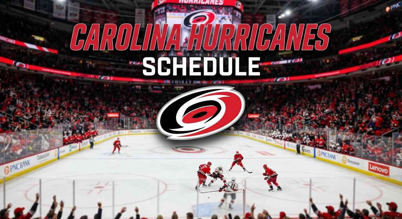 Carolina Hurricanes Schedule