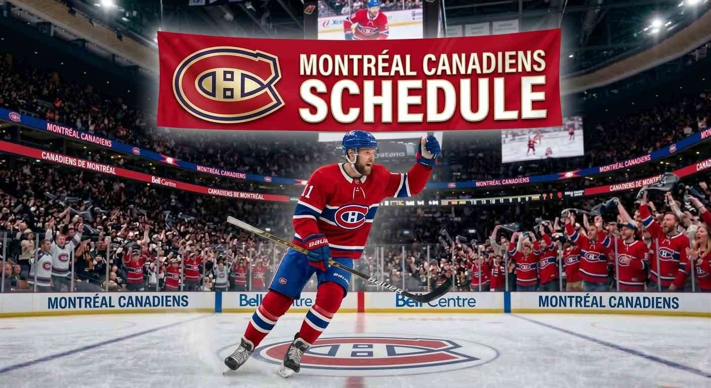 Montréal Canadiens Schedule