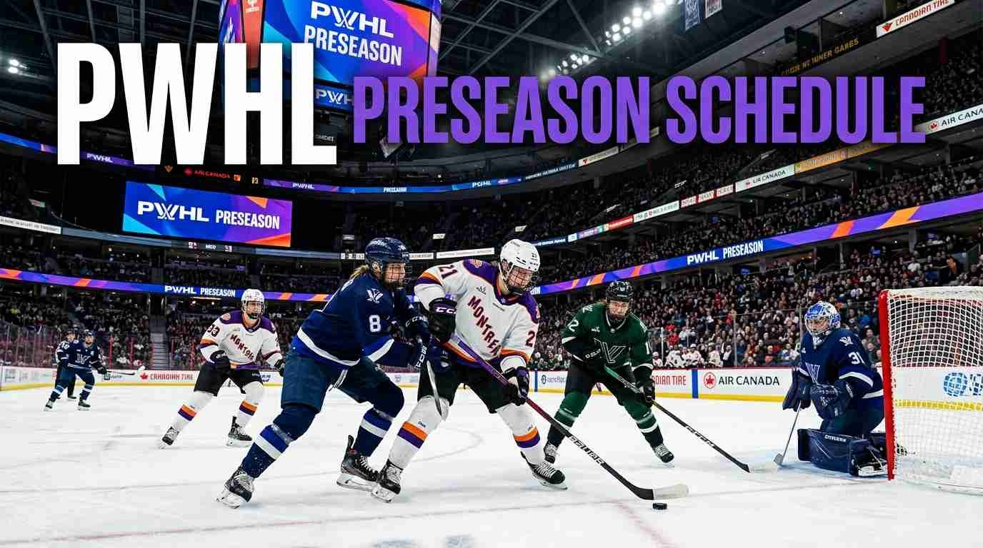 2026-27 PWHL Preseason Schedule: Complete Games, Times & Venues